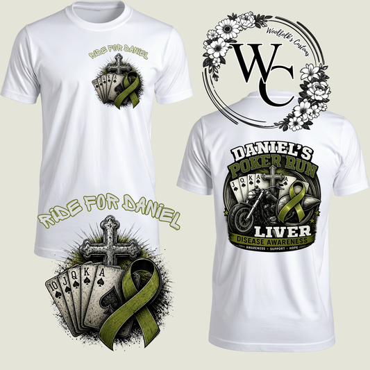 Ride For A Cause: Daniel's Poker Run - T Shirt