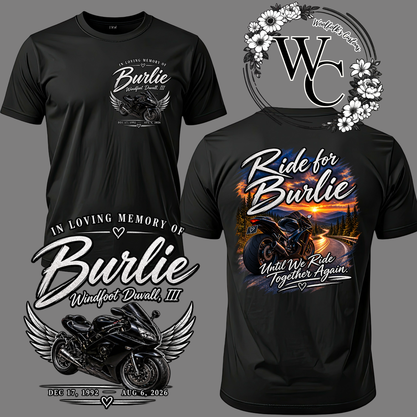 Ride For Burlie- Black T- Shirt