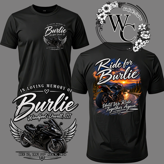 Ride For Burlie- Black T- Shirt